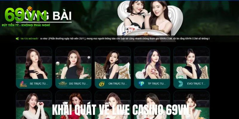 Casino 69VN – Trải Nghiệm Casino Trực Tuyến Đỉnh Cao 2 Những ưu điểm vuợt trội làm nên tên tuổi của casino tại 69VN