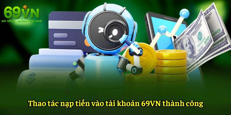 69VN - Nhà Cái 69VN.COM Uy Tín #1 VN Năm 2026 | Tặng +69K 13 Các cách để nạp tiền ở tại nhà cái 69VN